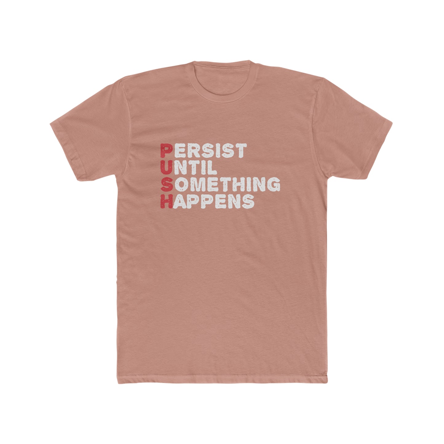 P.U.S.H. - Men's Cotton Crew Tee