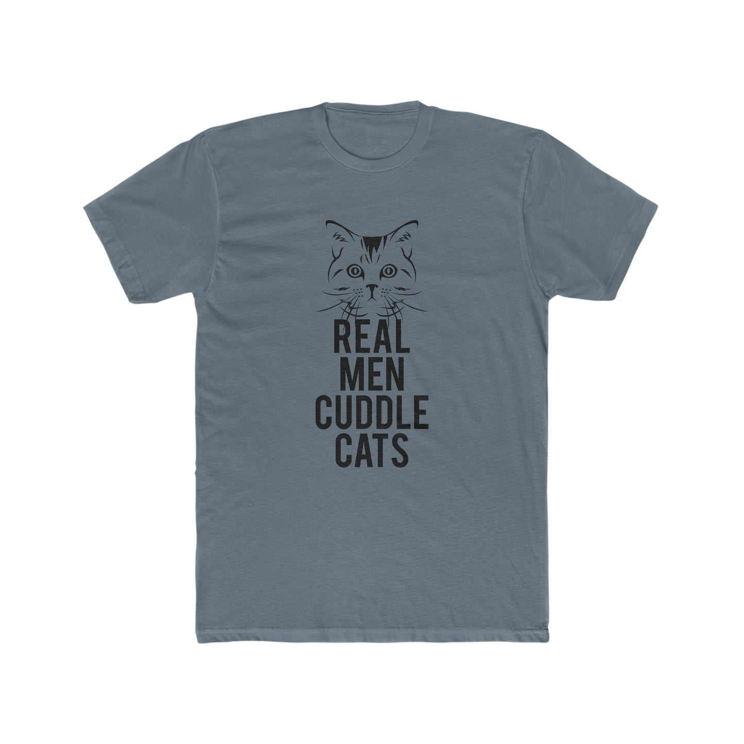 Real Men Cuddle Cats - Men's Cotton Crew Tee