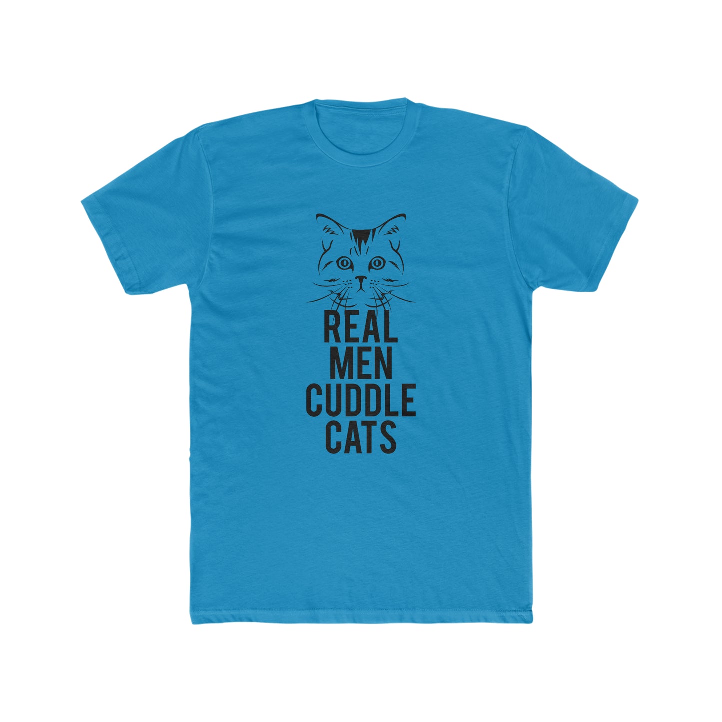 Real Men Cuddle Cats - Men's Cotton Crew Tee