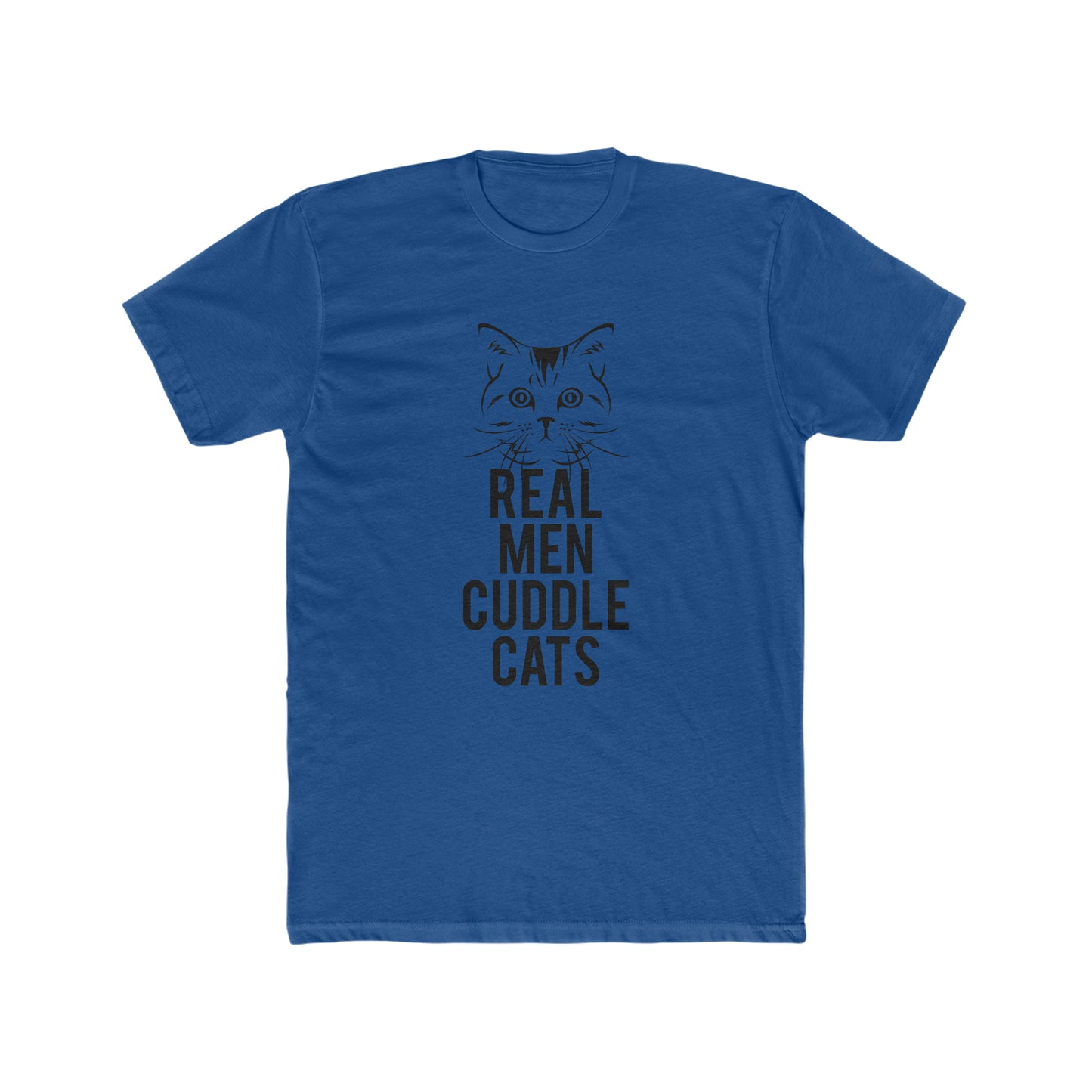 Real Men Cuddle Cats - Men's Cotton Crew Tee