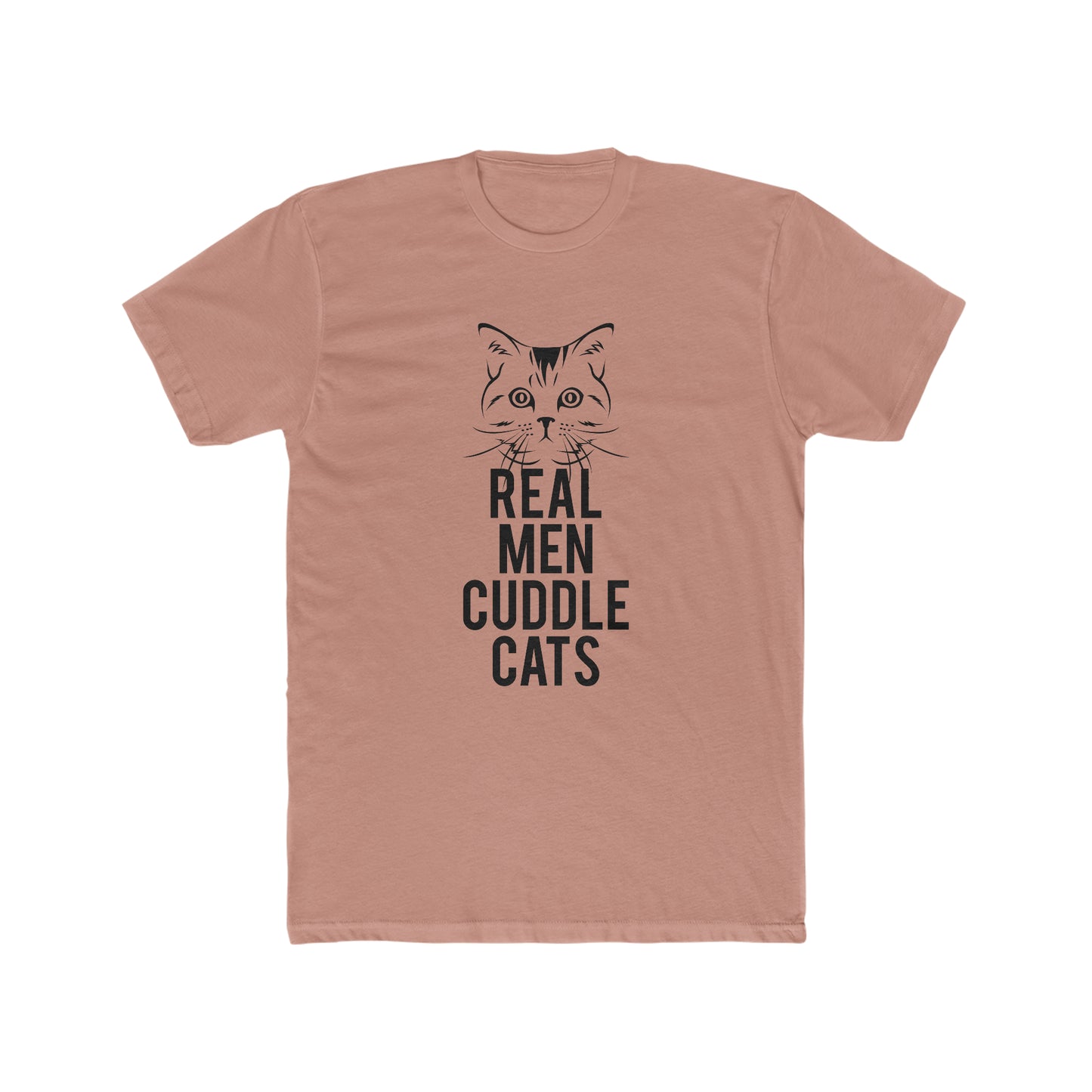 Real Men Cuddle Cats - Men's Cotton Crew Tee