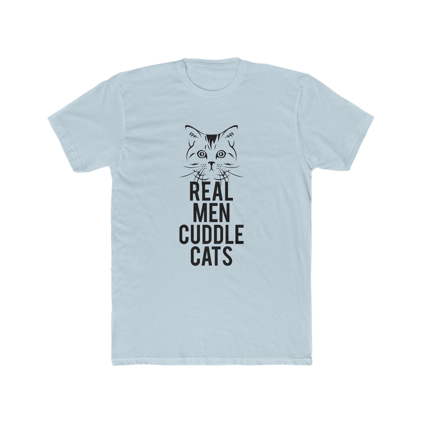 Real Men Cuddle Cats - Men's Cotton Crew Tee