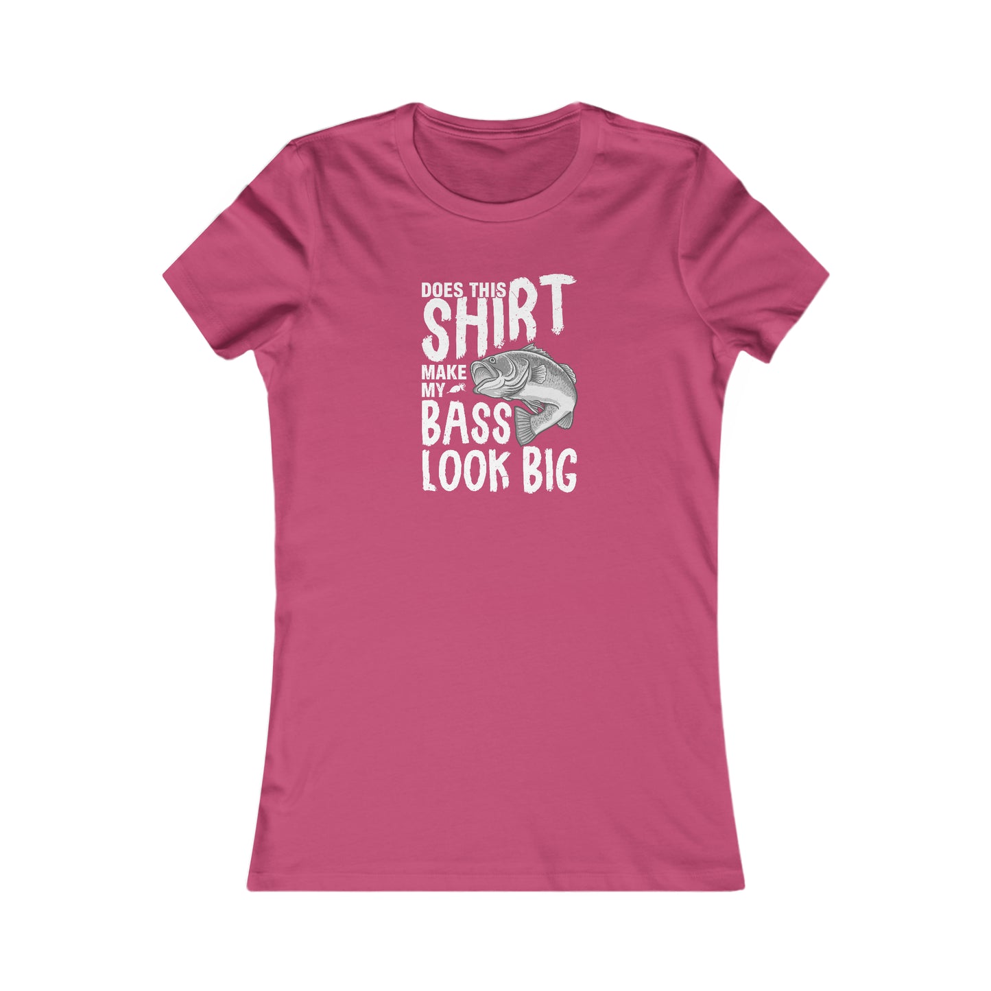 Does This Make My Bass Look Big - Women's Tee