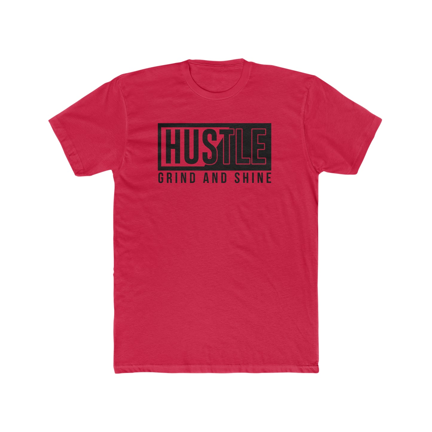 Hustle Grind and Shine - Men's Cotton Crew Tee