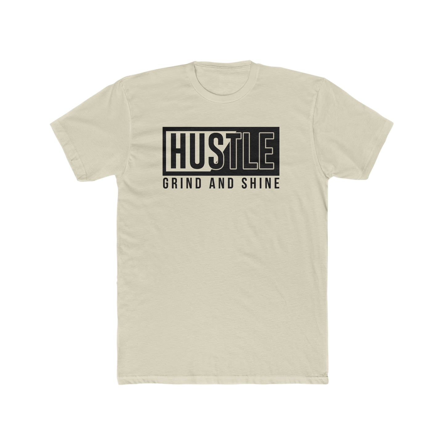 Hustle Grind and Shine - Men's Cotton Crew Tee
