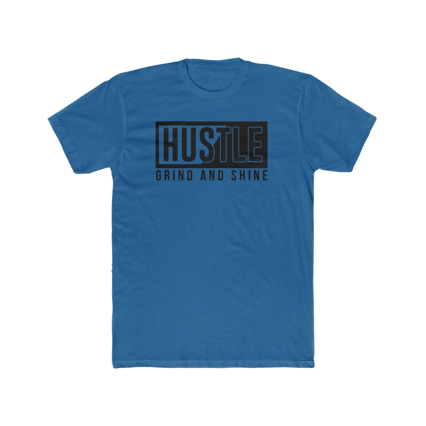 Hustle Grind and Shine - Men's Cotton Crew Tee