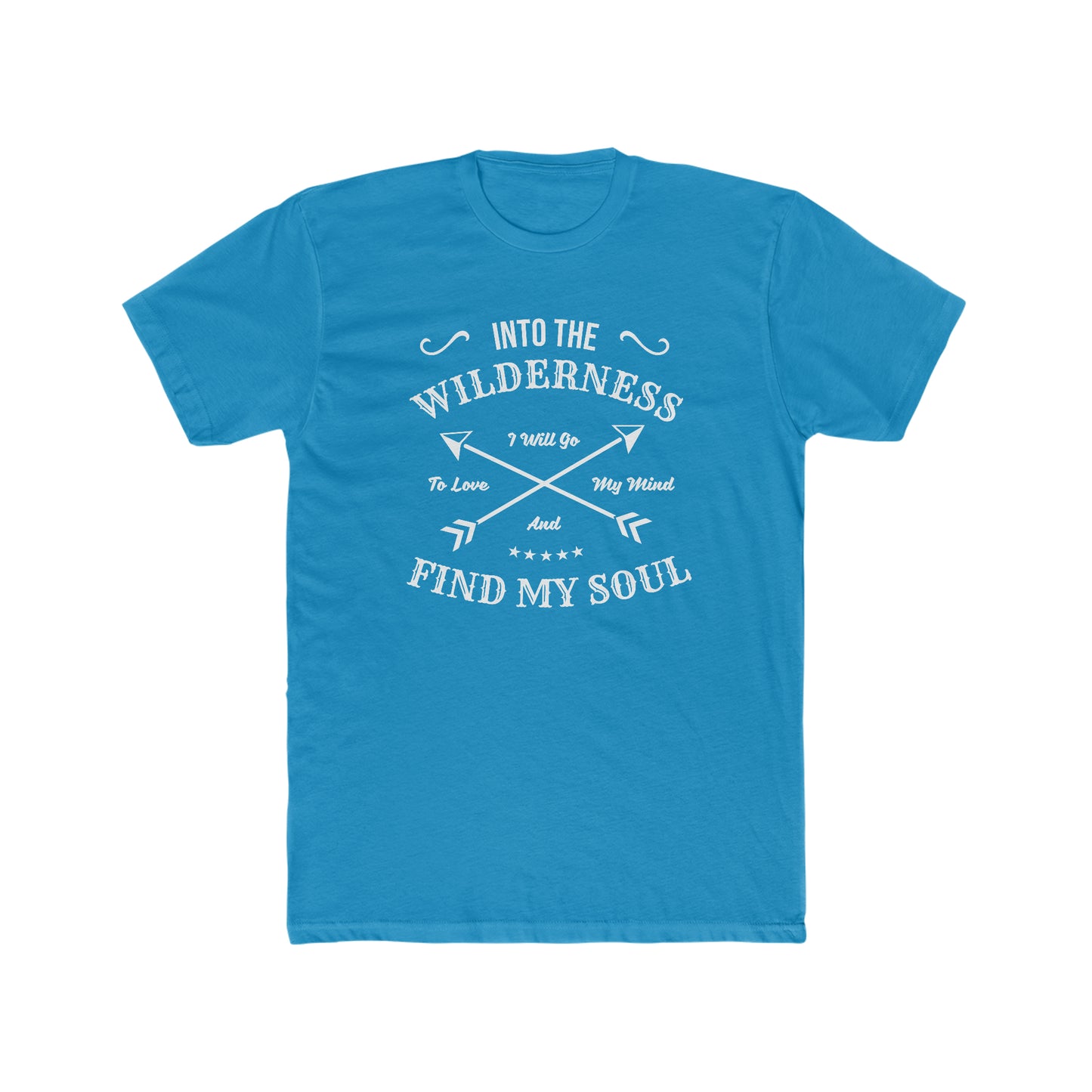 Into The Wilderness I Will Go... - Men's Cotton Crew Tee