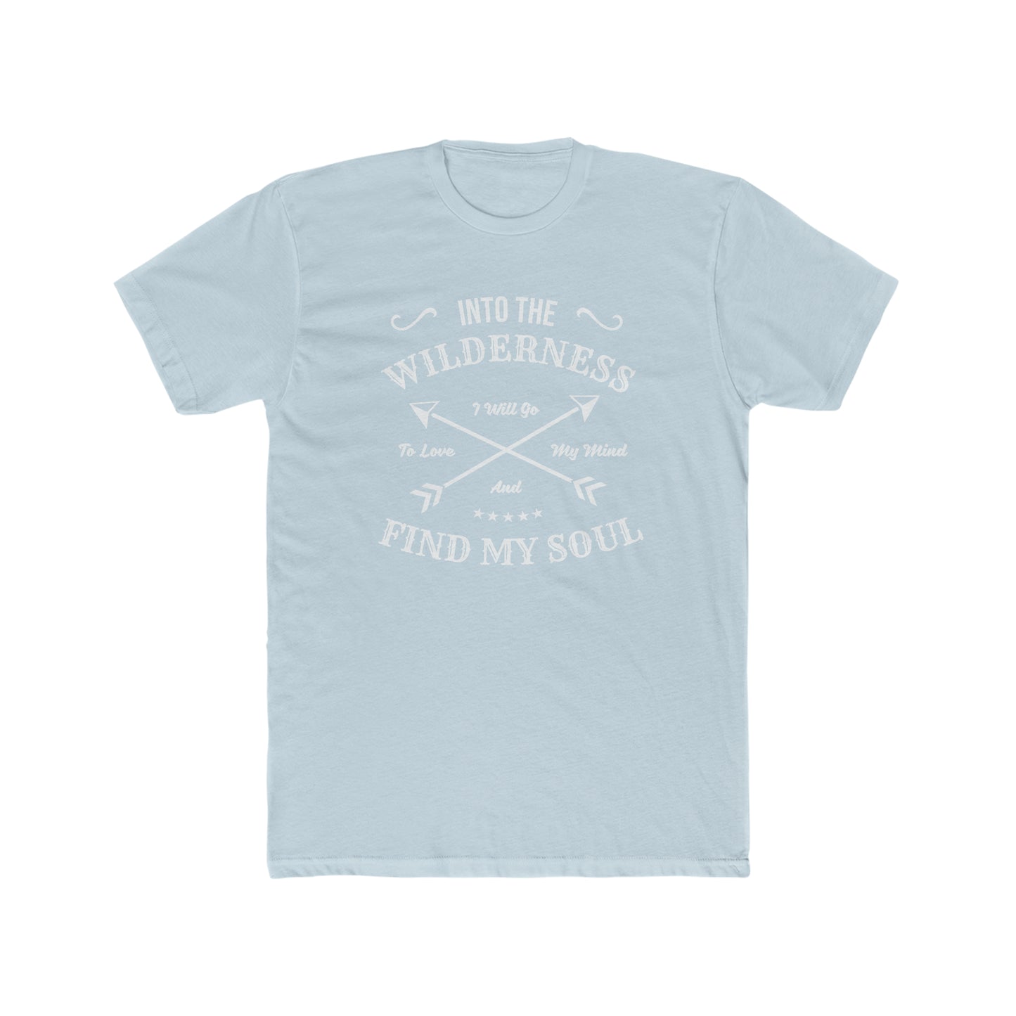 Into The Wilderness I Will Go... - Men's Cotton Crew Tee
