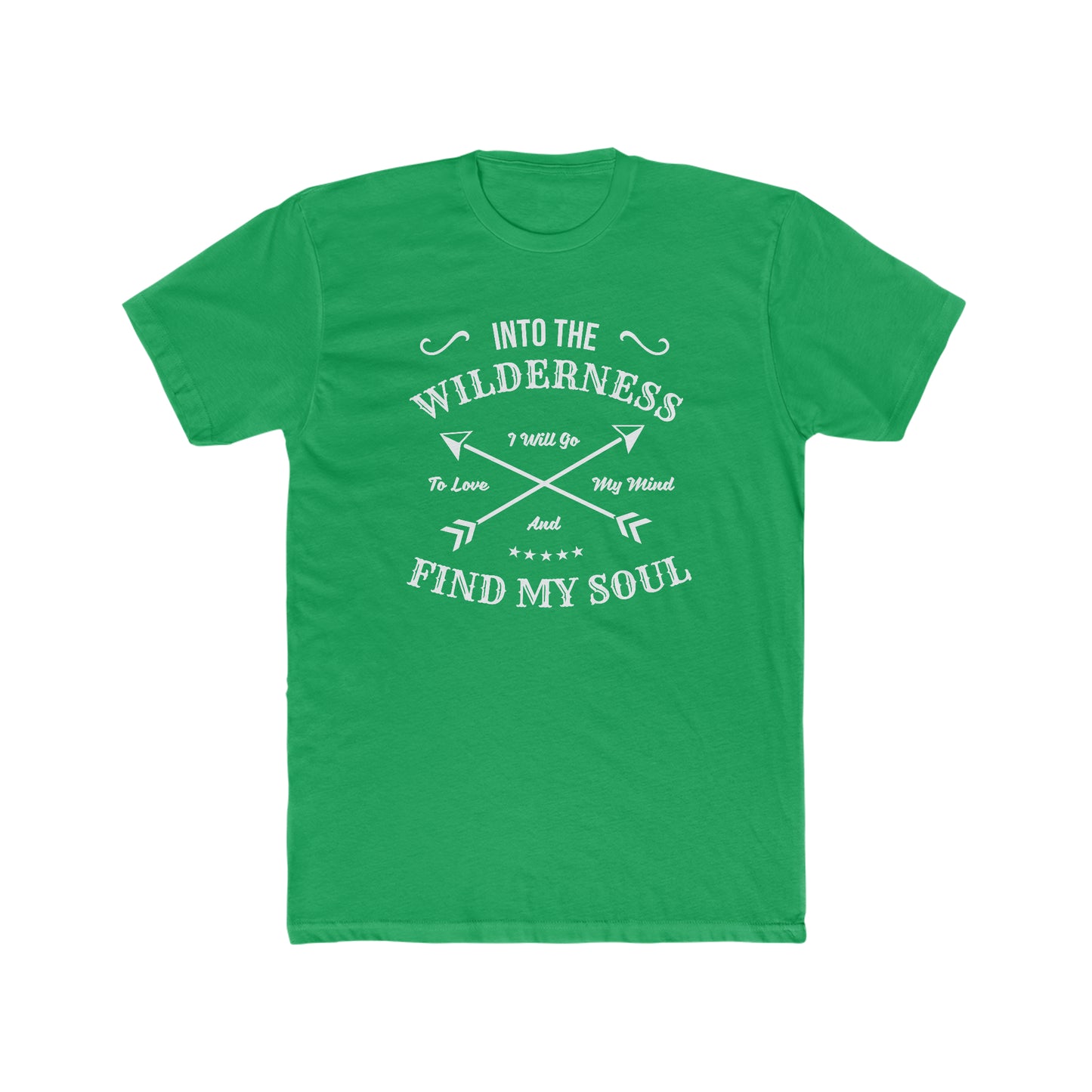 Into The Wilderness I Will Go... - Men's Cotton Crew Tee