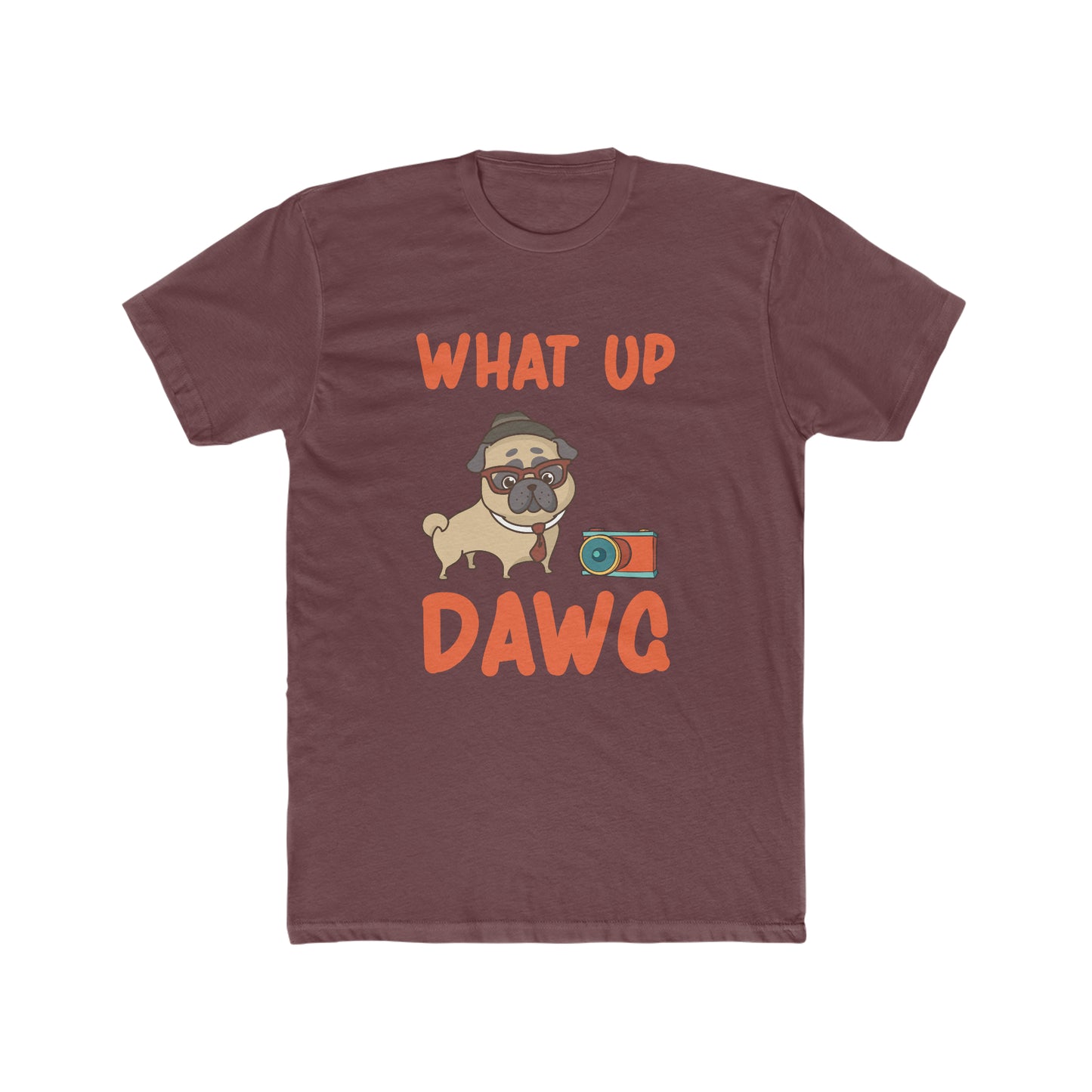 What Up Dawg - Men's Cotton Crew Tee