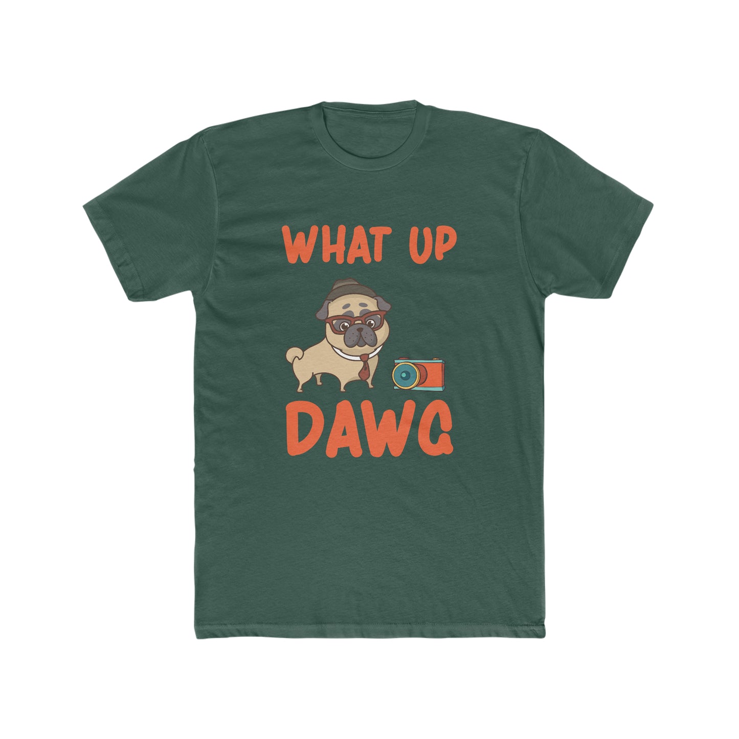 What Up Dawg - Men's Cotton Crew Tee