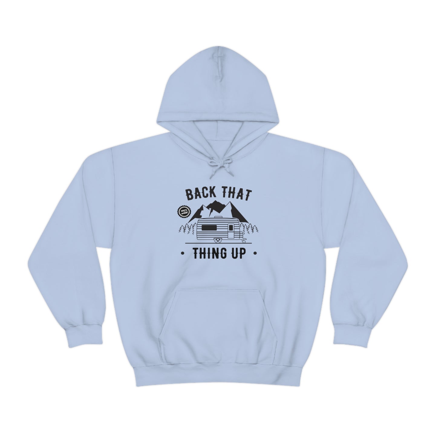 Back That Thing Up - Unisex Hooded Sweatshirt