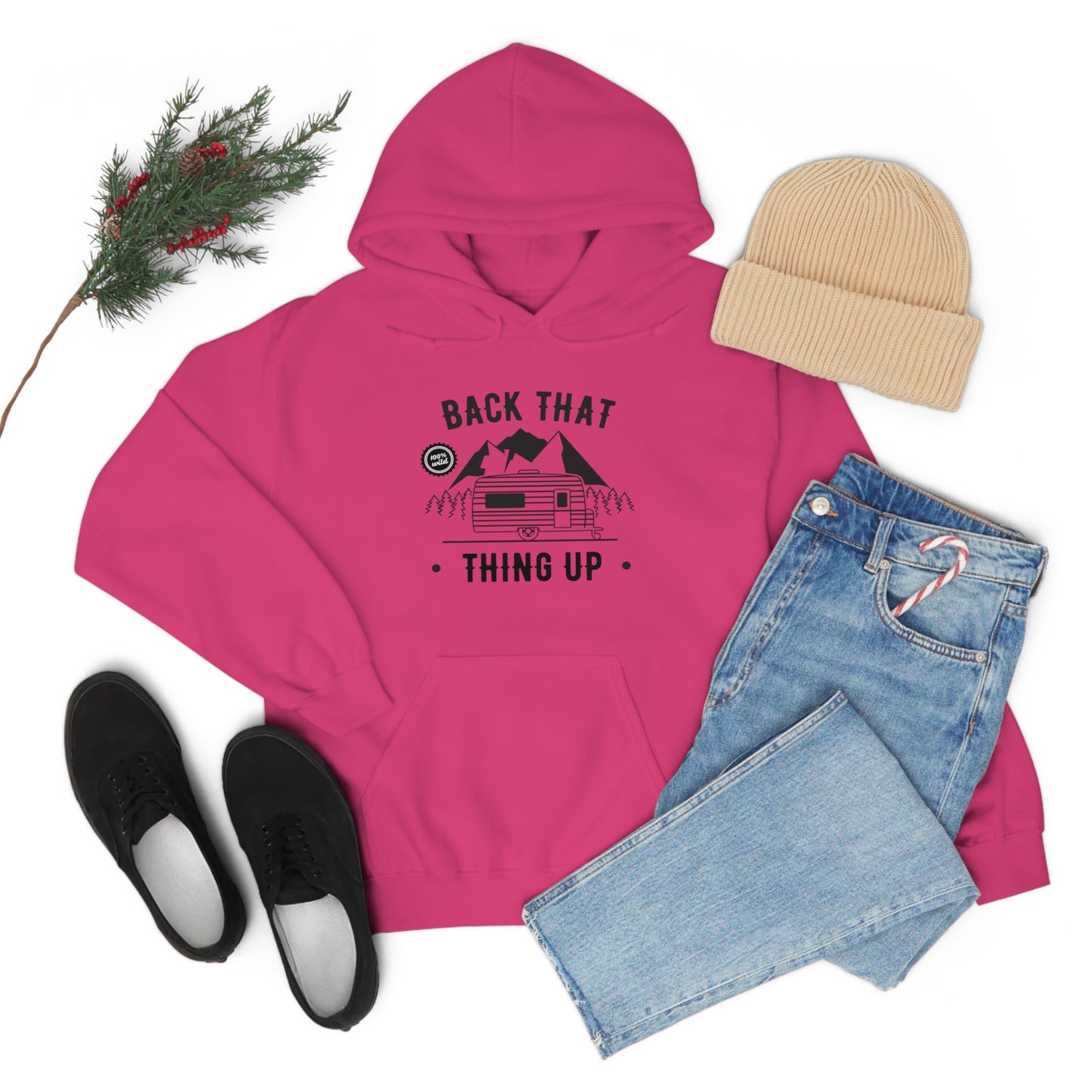 Back That Thing Up - Unisex Hooded Sweatshirt