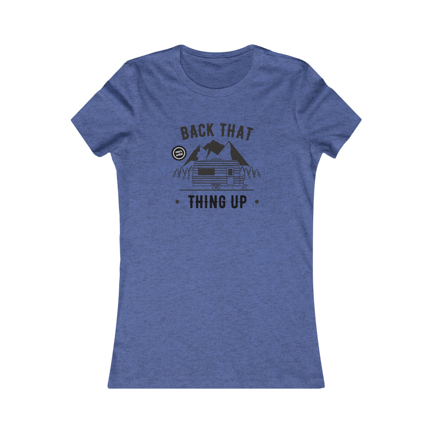 Back That Thing Up - Women's Tee
