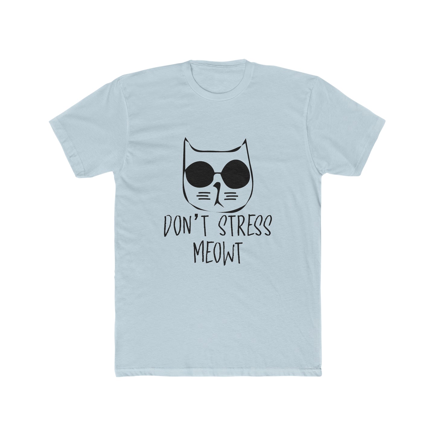 Don't Stress Meow! - Men's Cotton Crew Tee