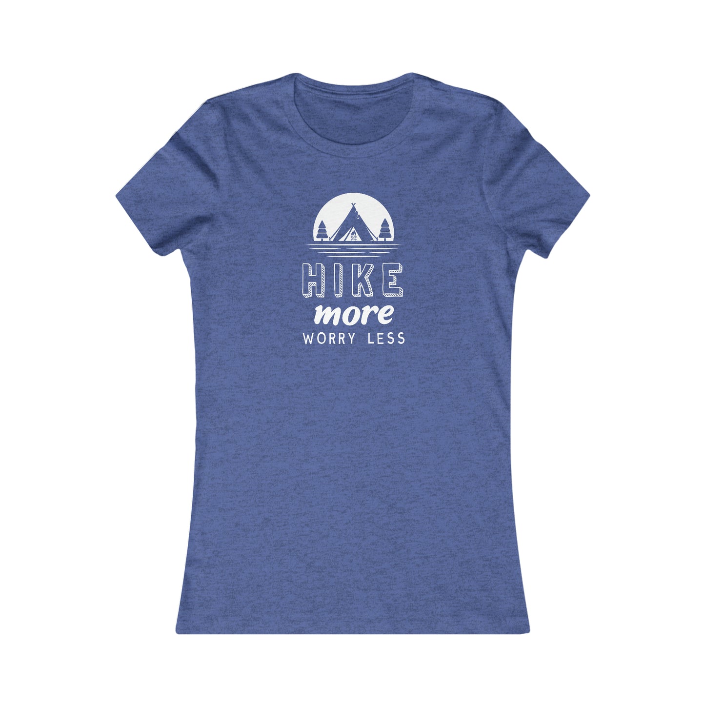 Hike More Worry Less - Women's Tee