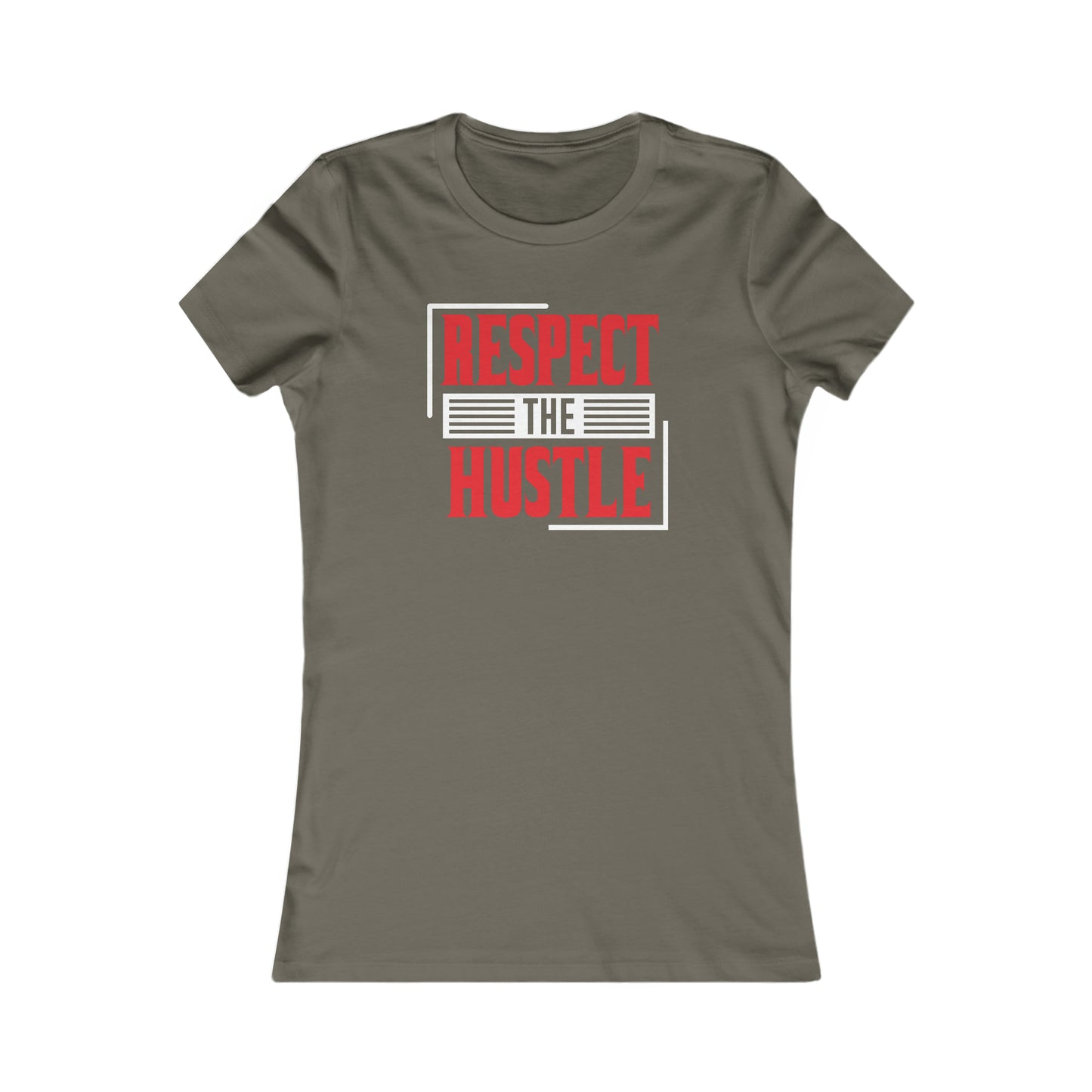 Respect The Hustle - Women's Tee