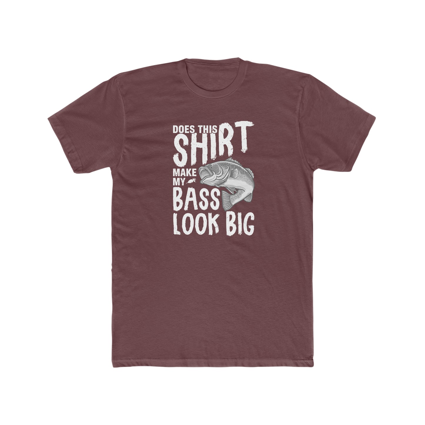 Does This Make My Bass Look Big - Men's Cotton Crew Tee