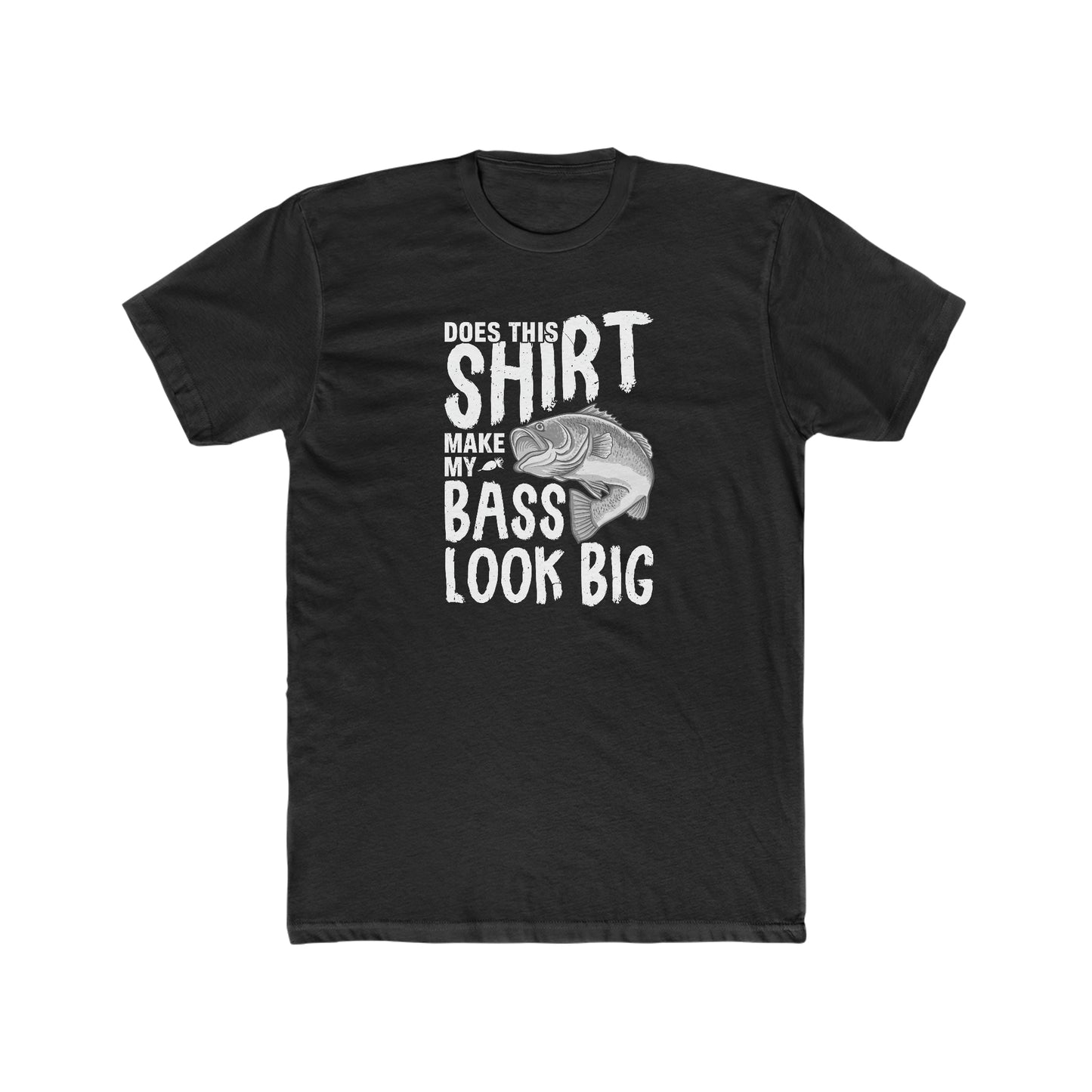 Does This Make My Bass Look Big - Men's Cotton Crew Tee