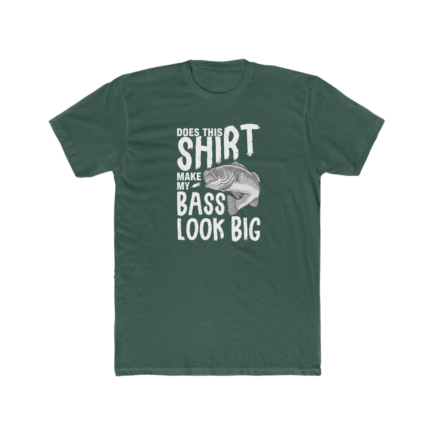 Does This Make My Bass Look Big - Men's Cotton Crew Tee