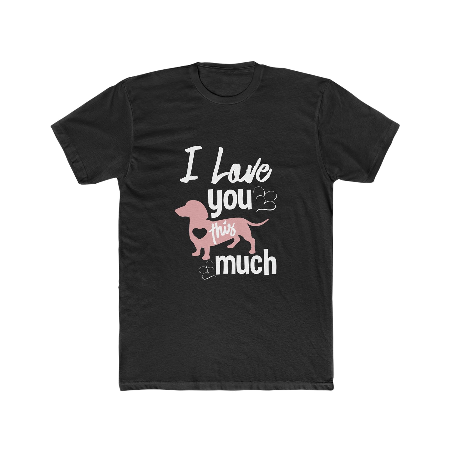 I Love You This Much - Men's Cotton Crew Tee