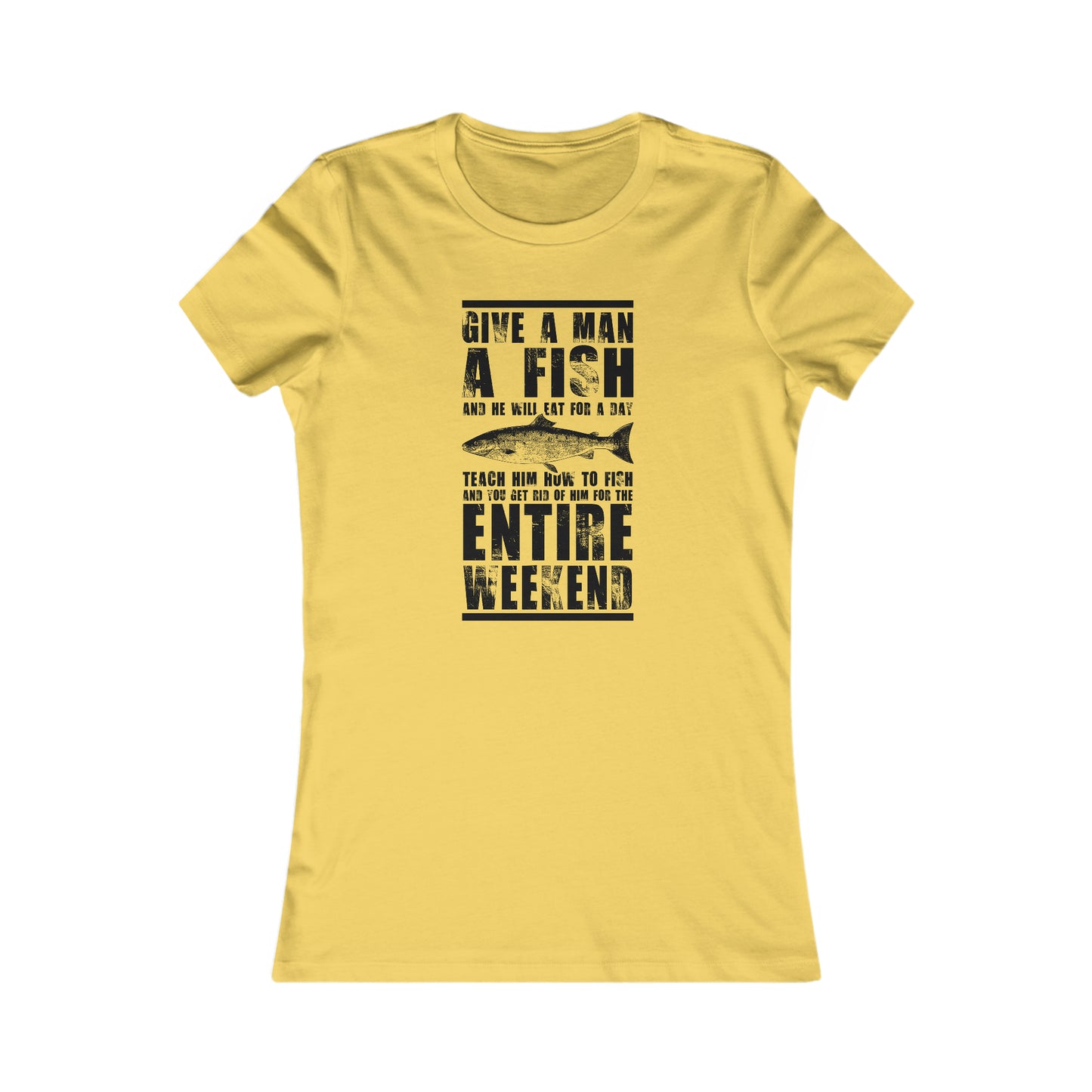 Give A Man A Fish - Women's Tee