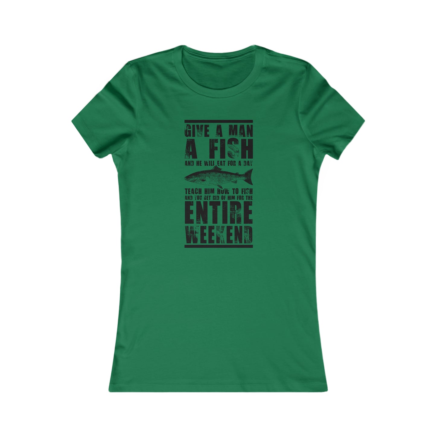 Give A Man A Fish - Women's Tee