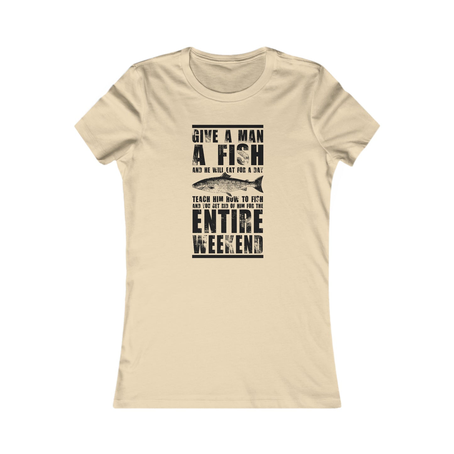 Give A Man A Fish - Women's Tee