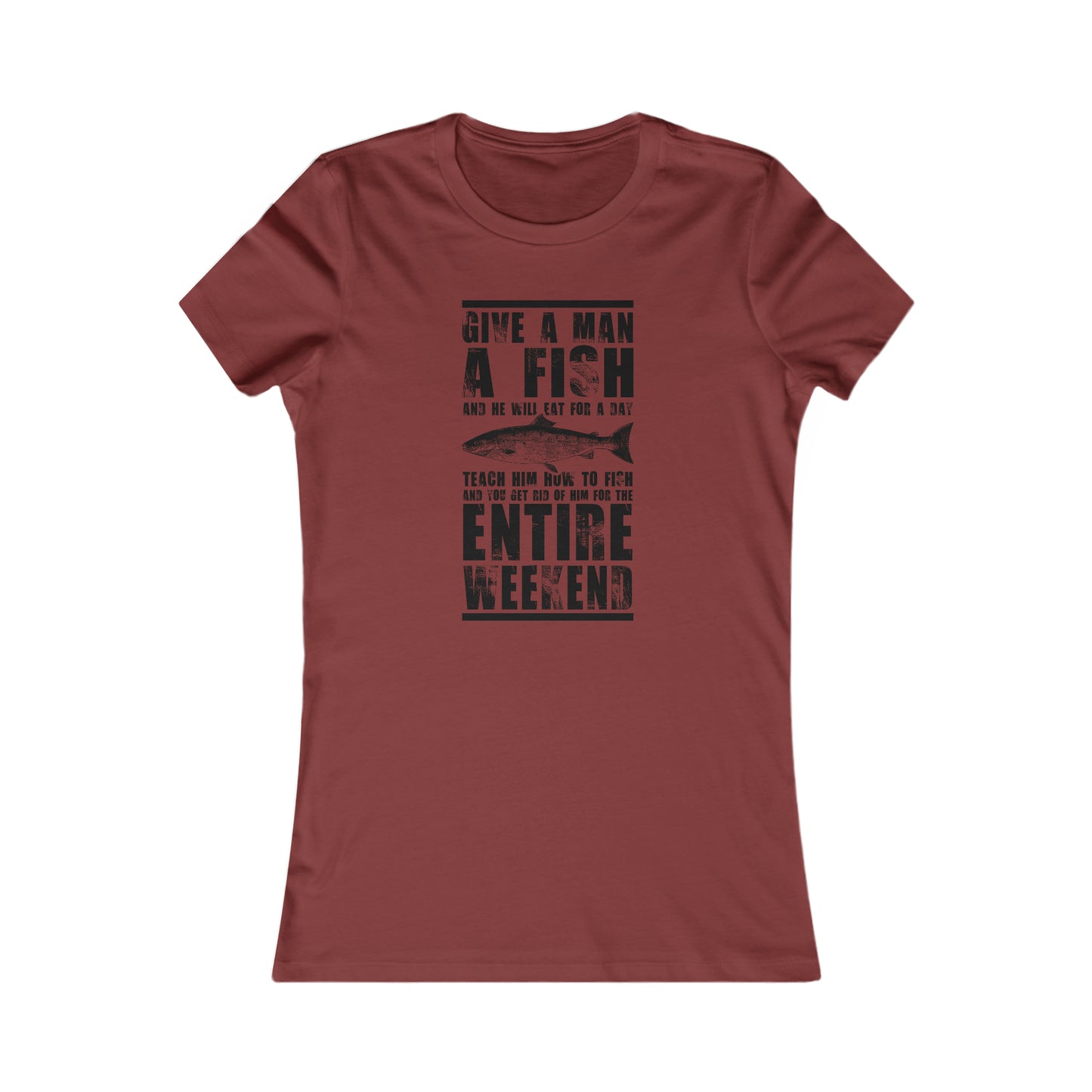 Give A Man A Fish - Women's Tee