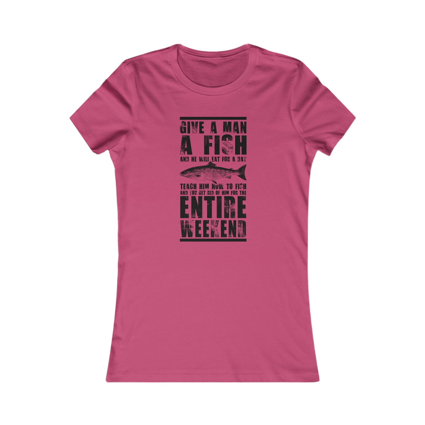 Give A Man A Fish - Women's Tee