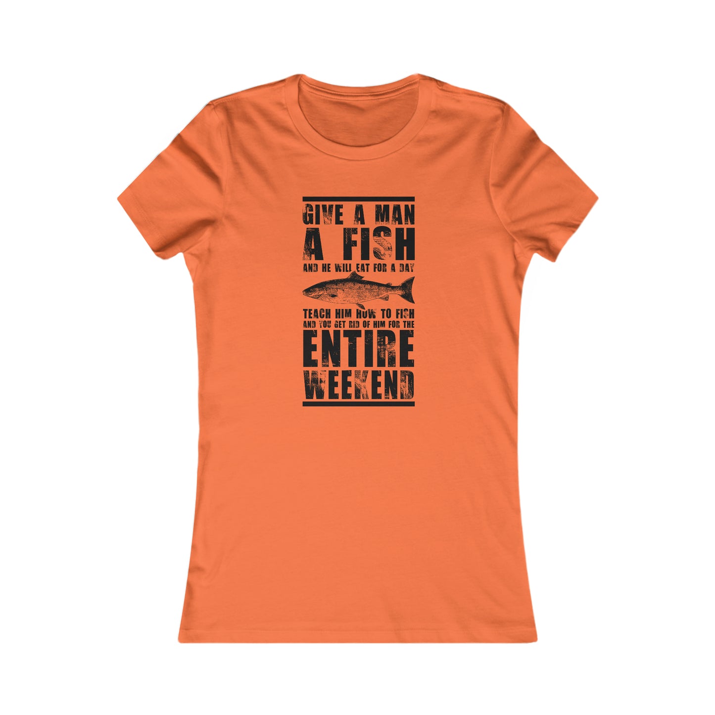 Give A Man A Fish - Women's Tee