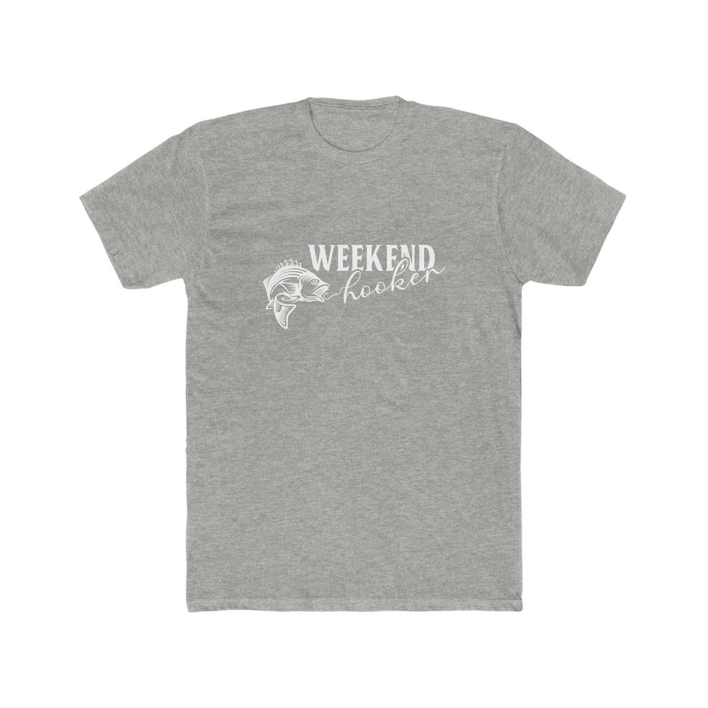Weekend Hooker - Men's Cotton Crew Tee