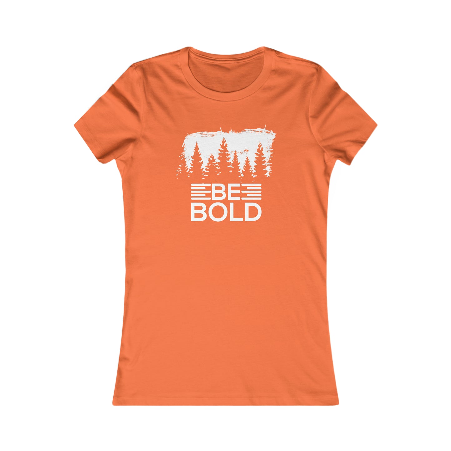 Be Bold - Women's Tee
