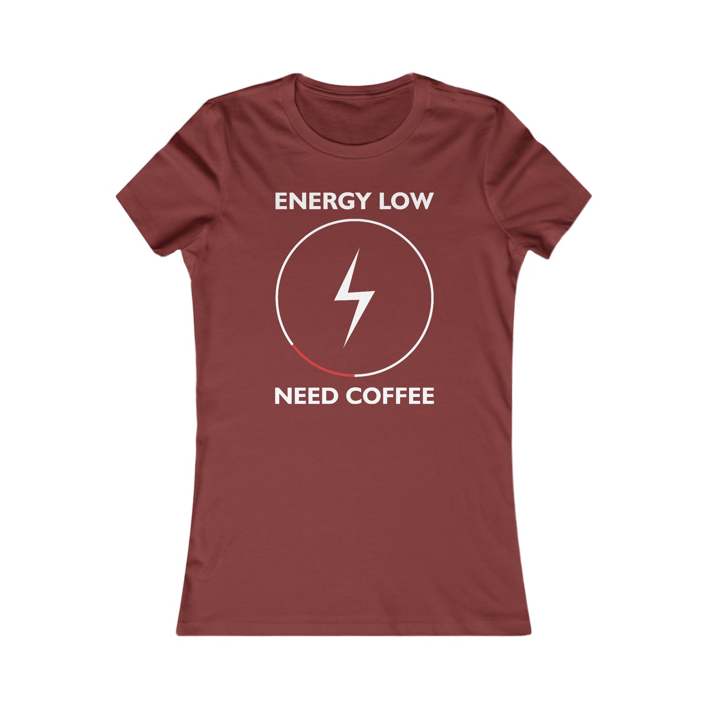 Energy Low Need Coffee - Women's Tee