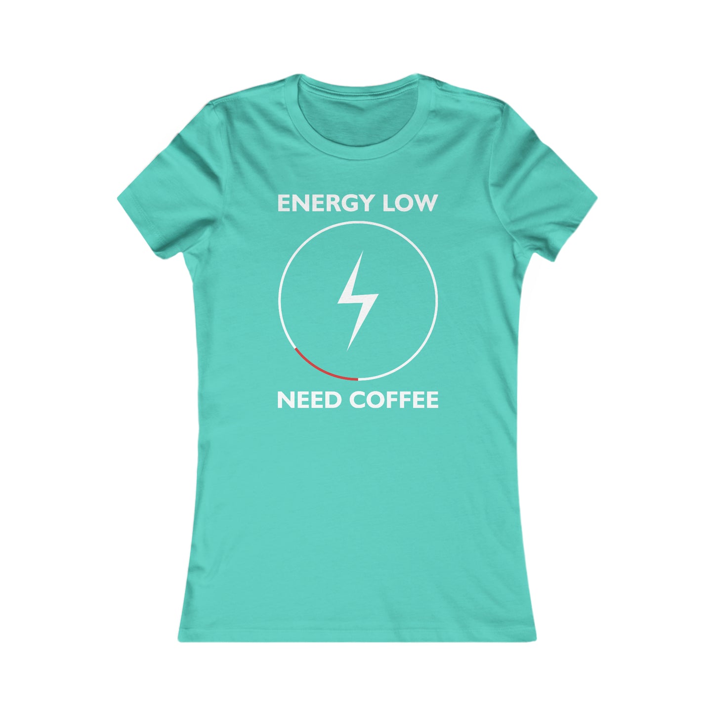 Energy Low Need Coffee - Women's Tee