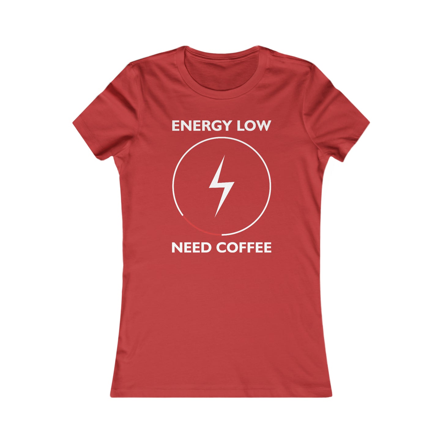 Energy Low Need Coffee - Women's Tee