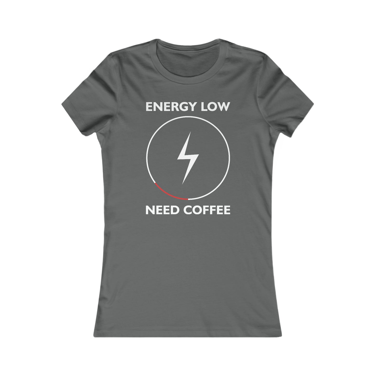 Energy Low Need Coffee - Women's Tee