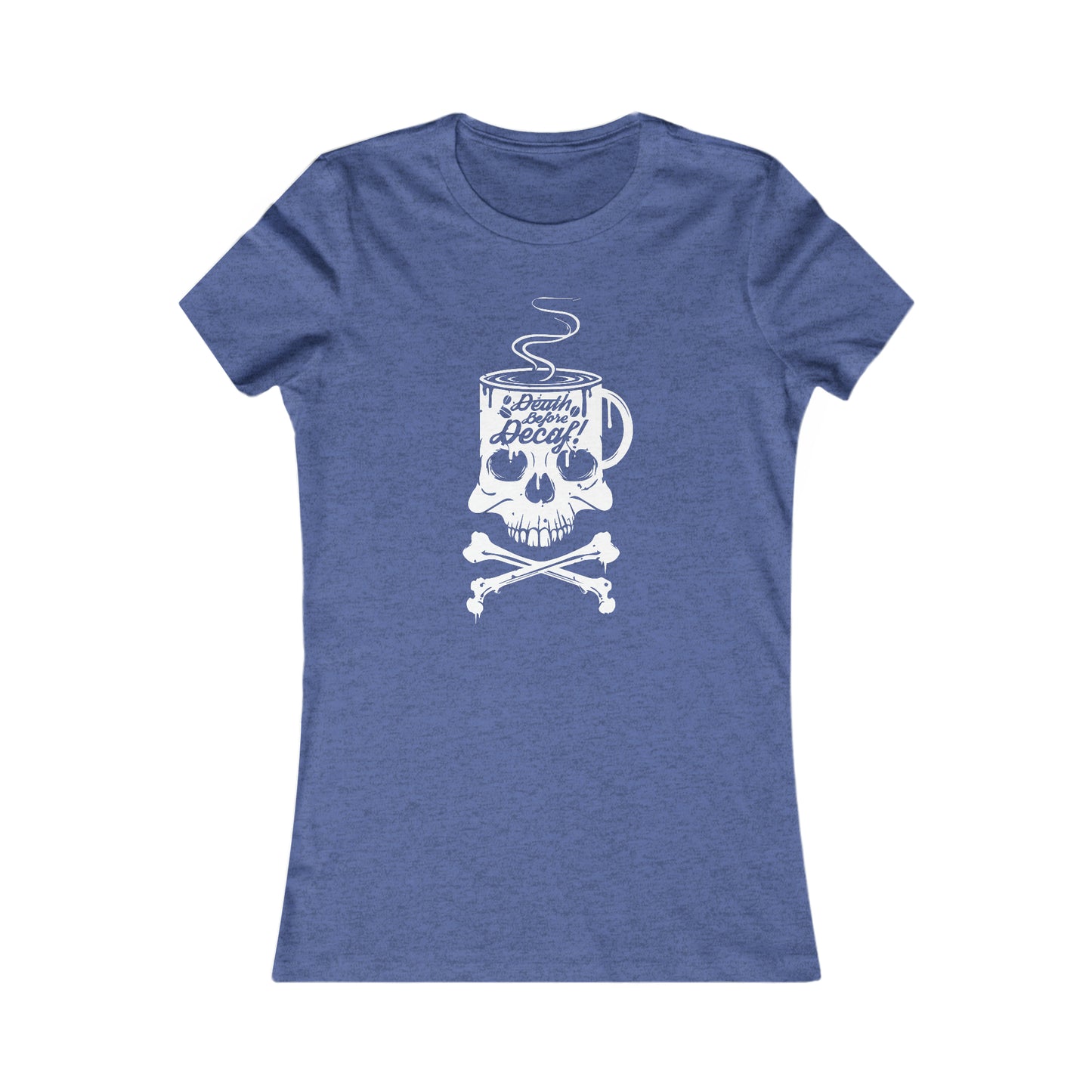 Death Before Decaf - Women's Tee