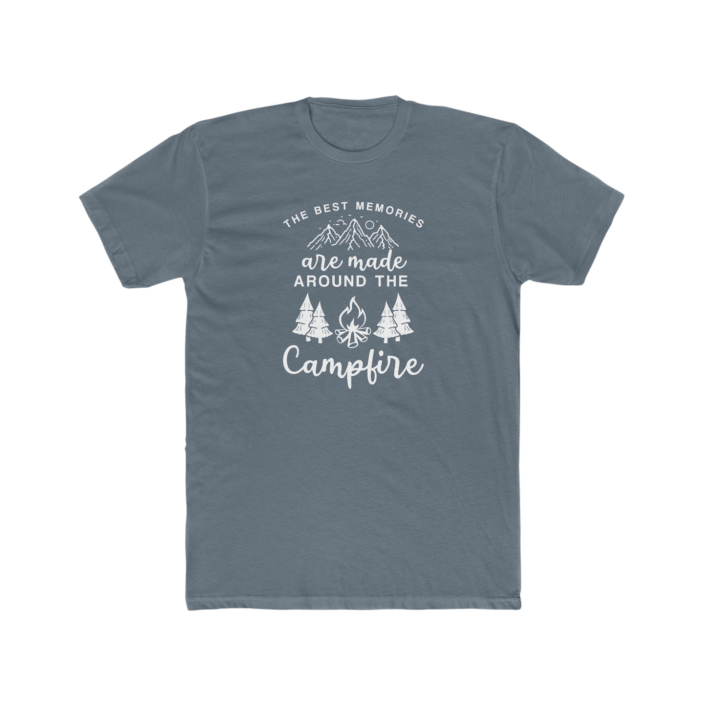 The Best Memories Are Made Around The Campfire - Men's Cotton Crew Tee