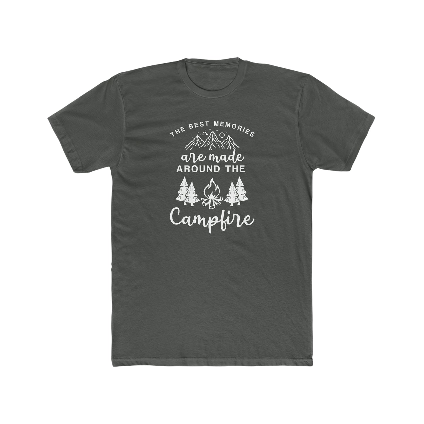 The Best Memories Are Made Around The Campfire - Men's Cotton Crew Tee