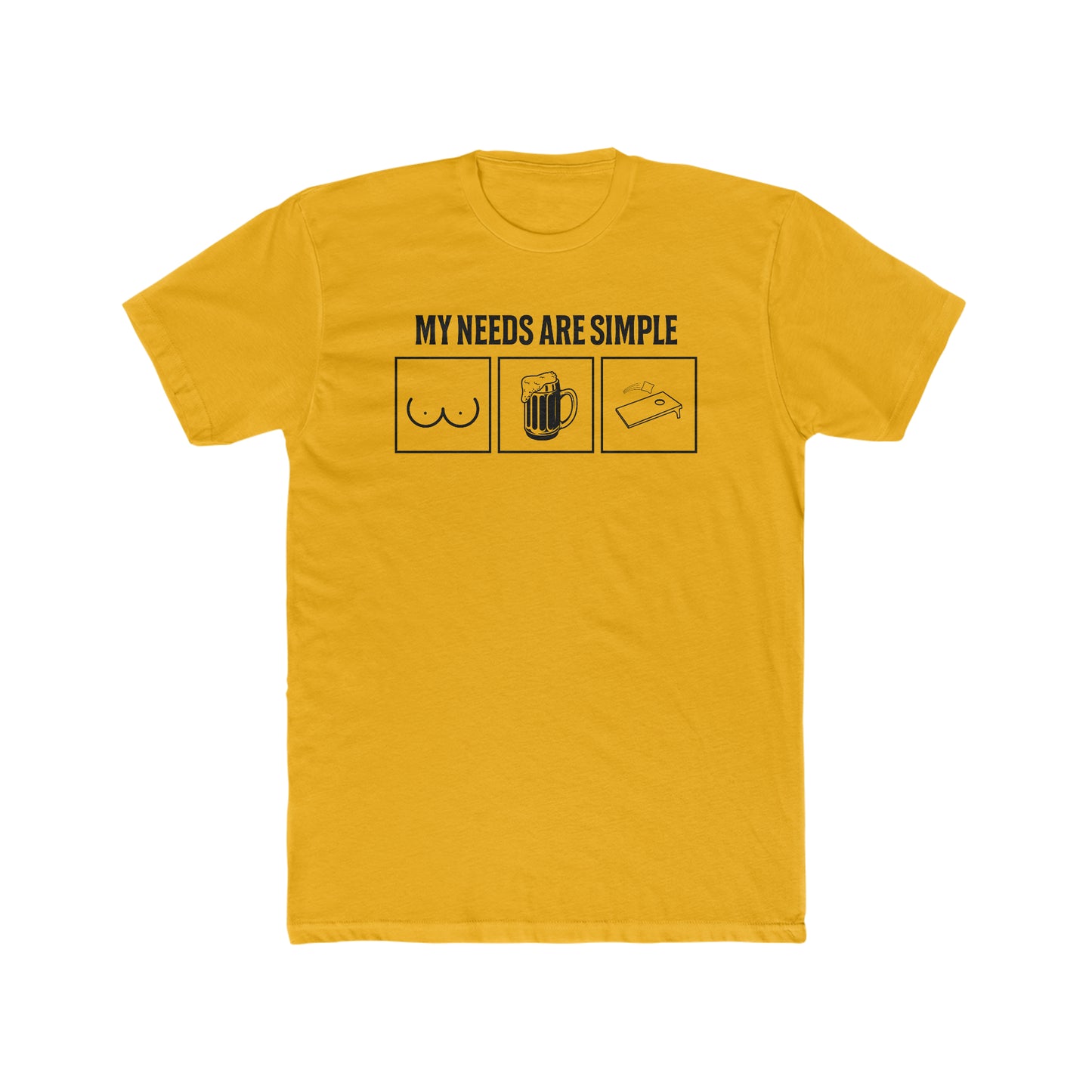 My Needs Are Simple...Men's Cotton Crew T-Shirt