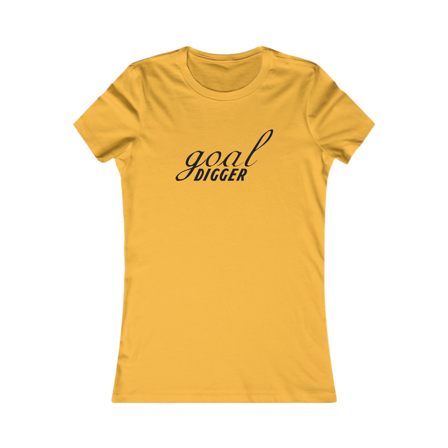 Goal Digger. -  Women's Tee