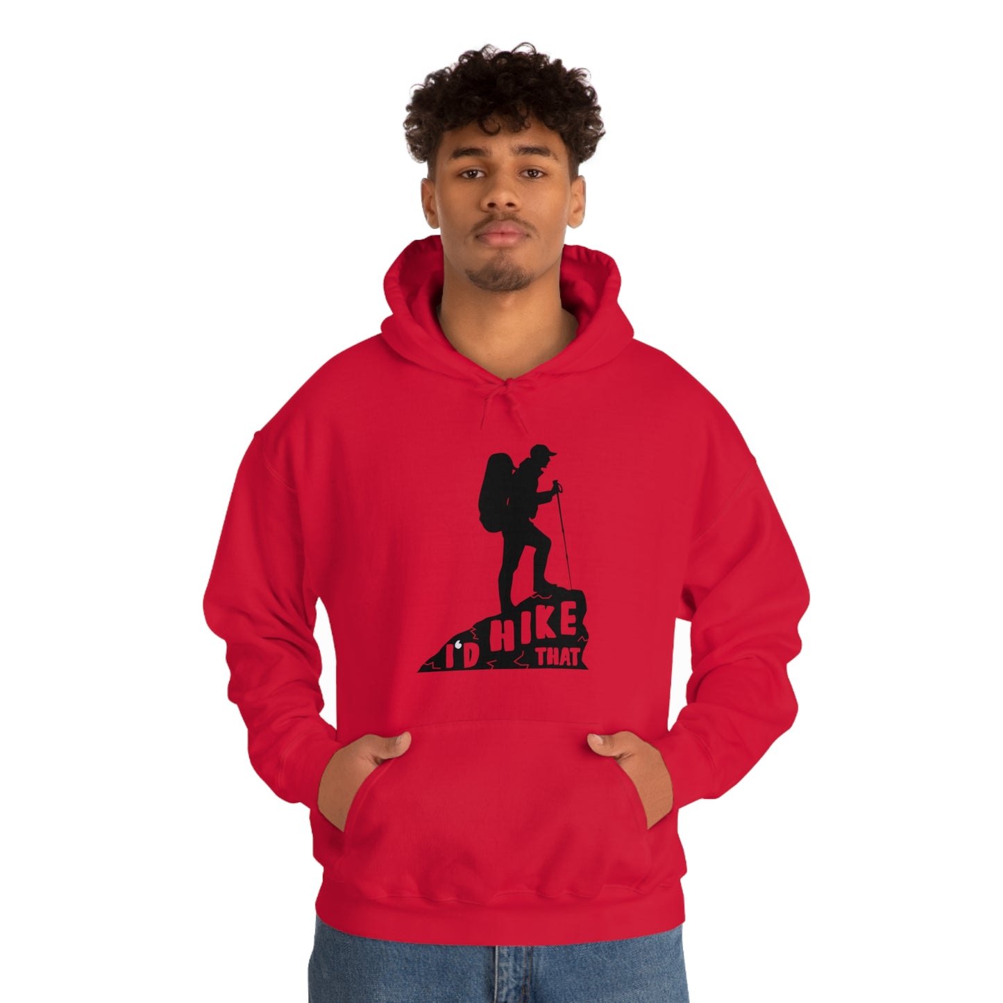 I'd Hike That - Unisex  Hooded Sweatshirt