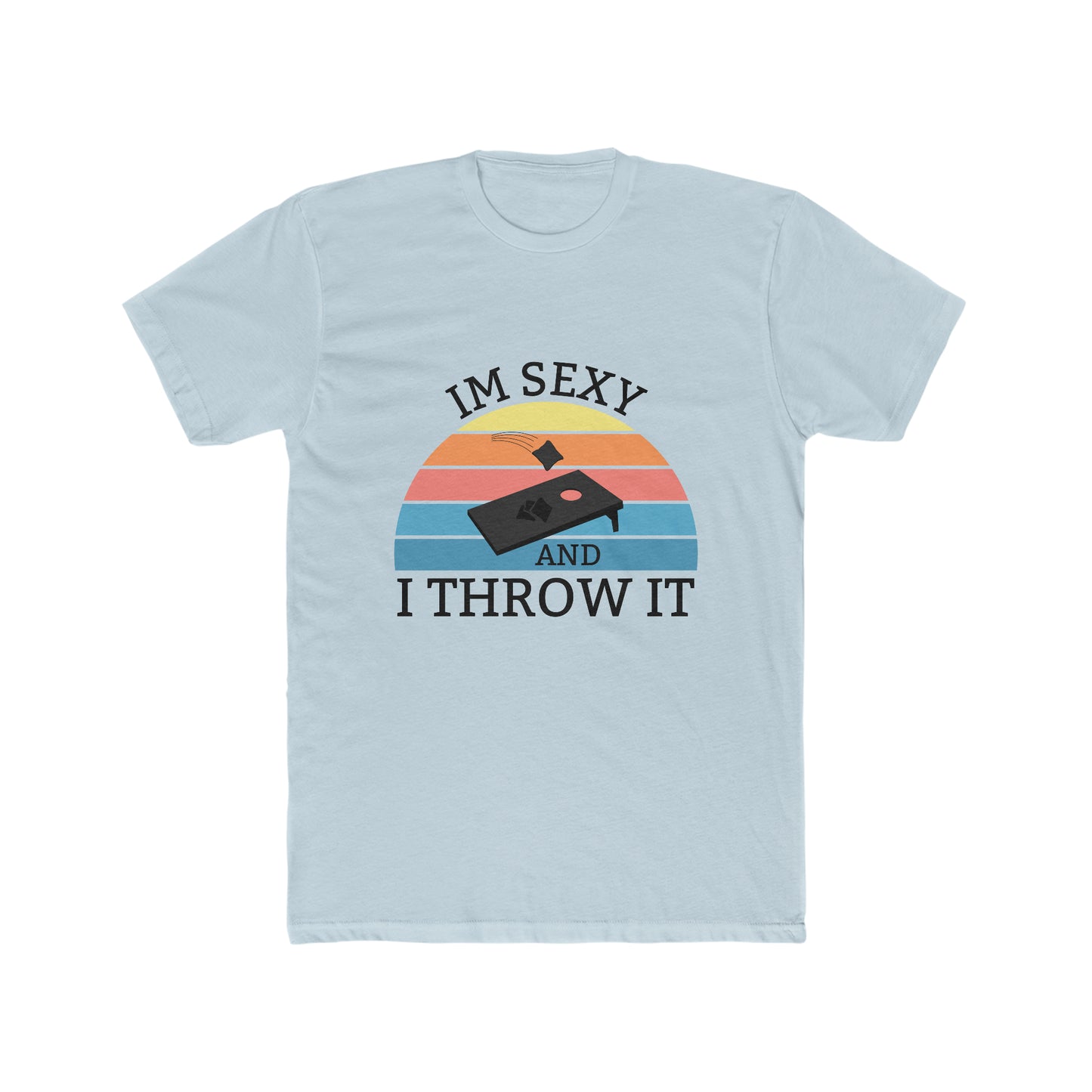 I'm Sexy and I Throw It - Men's Cotton Crew Tee