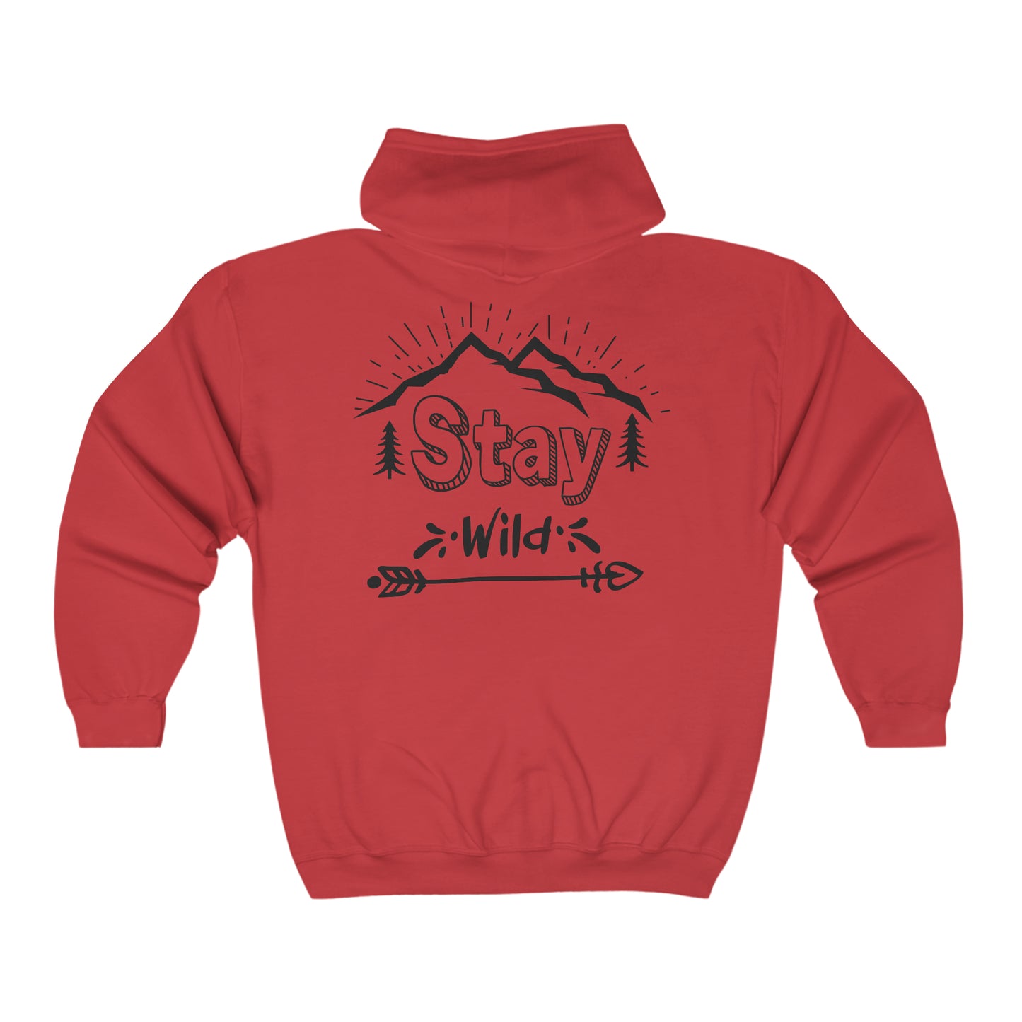 Stay Wild - Unisex Full Zip Hooded Sweatshirt