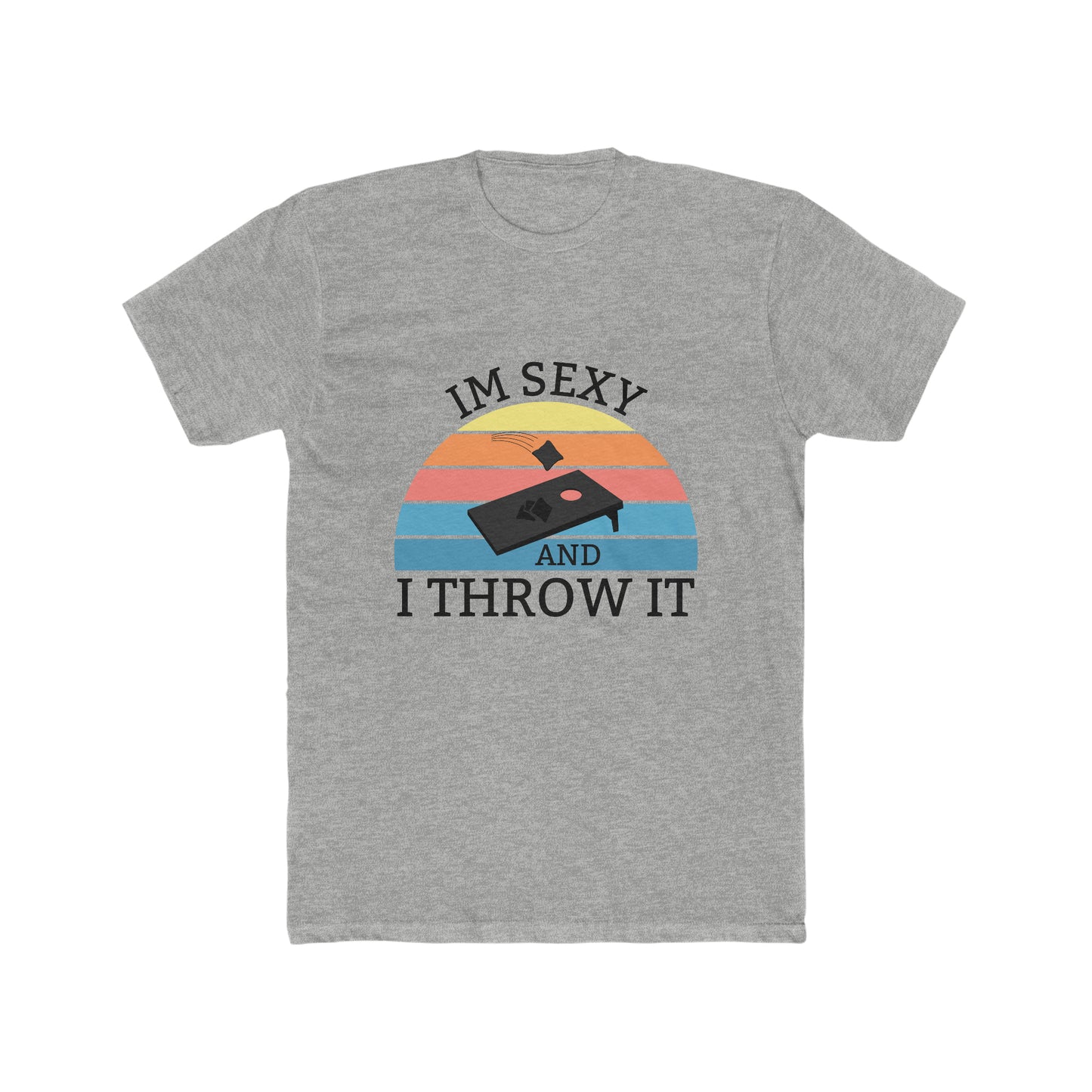 I'm Sexy and I Throw It - Men's Cotton Crew Tee