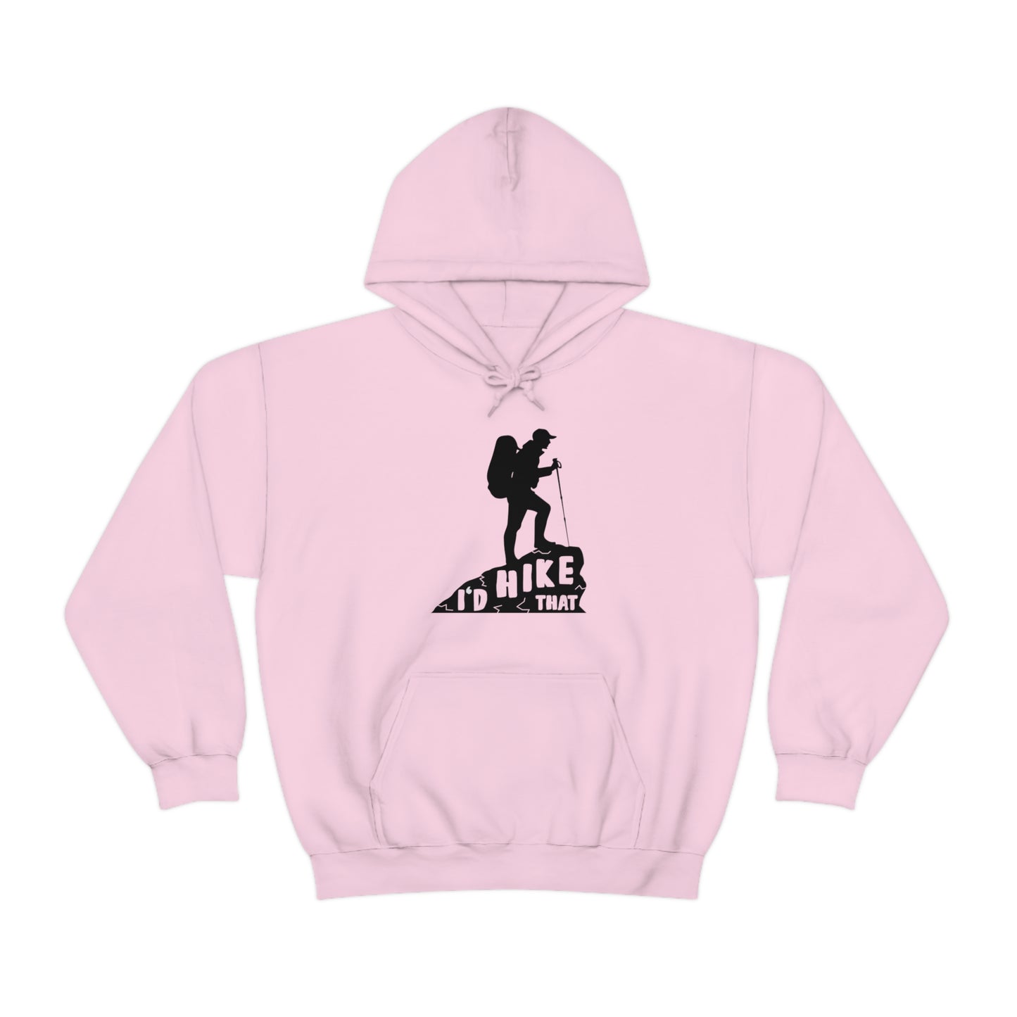 I'd Hike That - Unisex  Hooded Sweatshirt