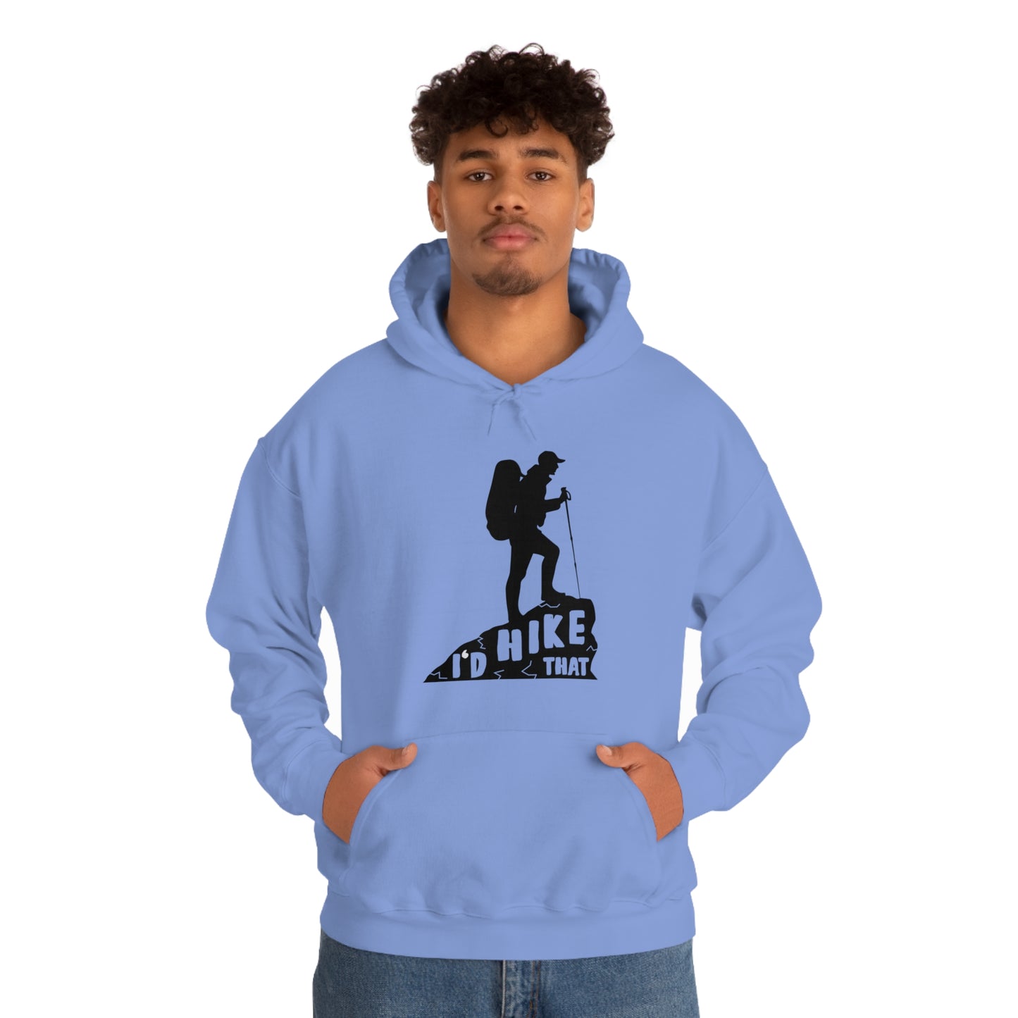 I'd Hike That - Unisex  Hooded Sweatshirt