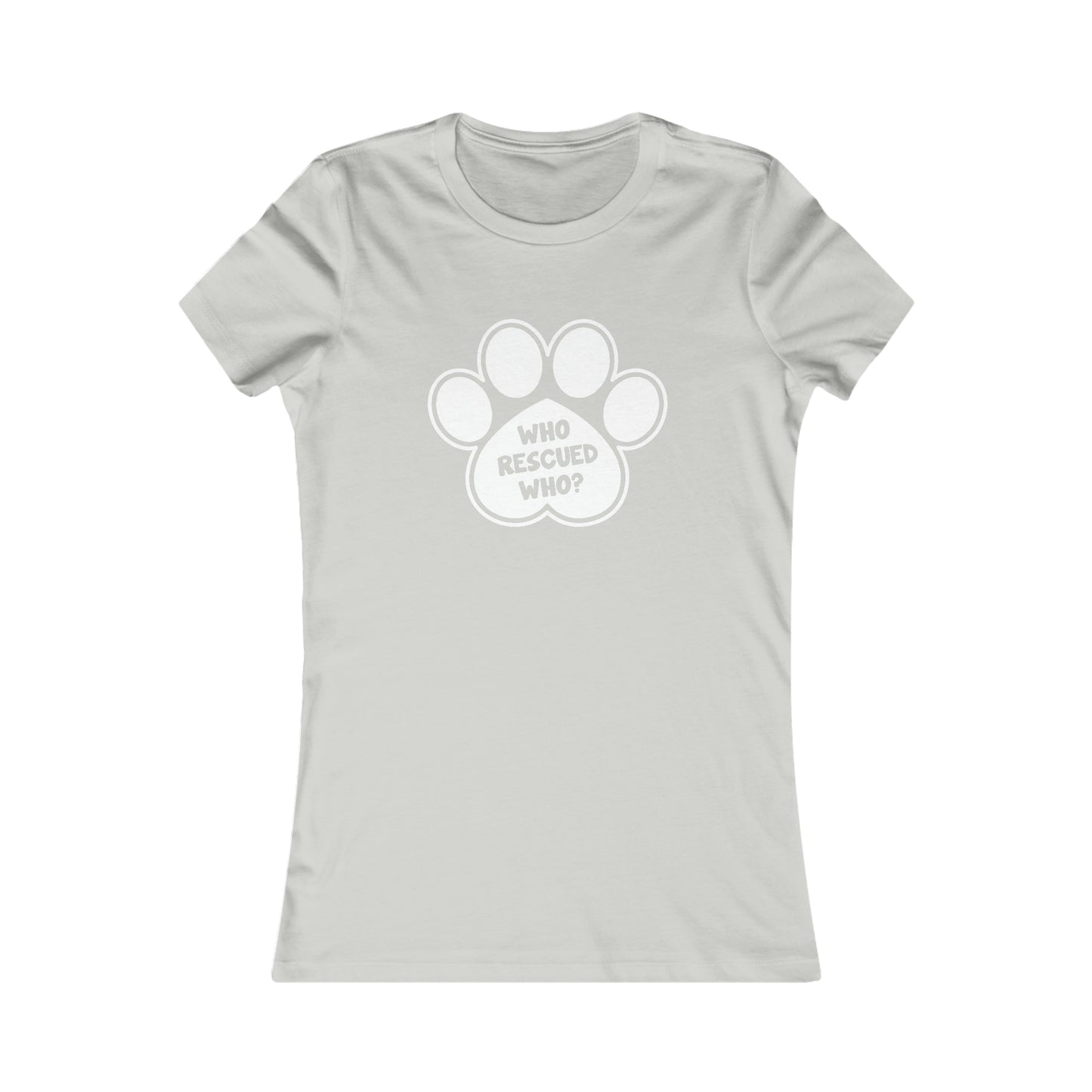 Who Rescued Who? - Women's Tee