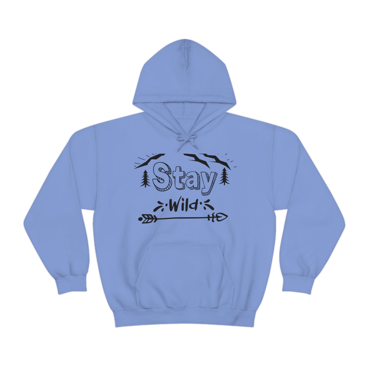 Stay Wild - Unisex  Hooded Sweatshirt